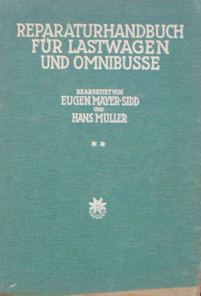 Mayer-Sidd "Repraraturhandbuch fuer Lastwagen und Omnibusse" Vehicletechnic 1951 (0058)